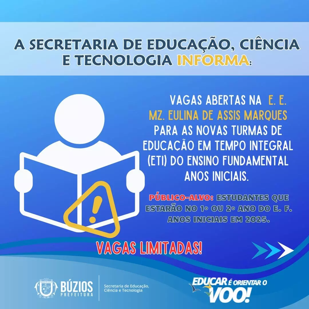 Secretaria de Educação de Búzios abre vagas para novas turmas de Educação em Tempo Integral para E. M. Eulina de Assis Marques